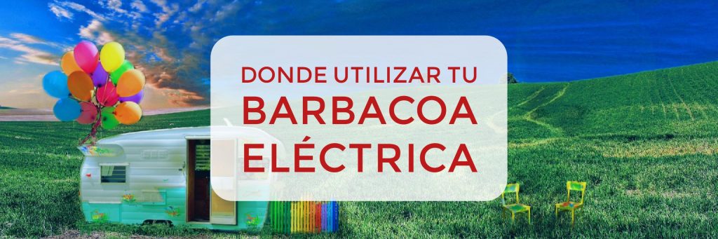 Barbacoa eléctrica... Compara y Come sano desde ya 3