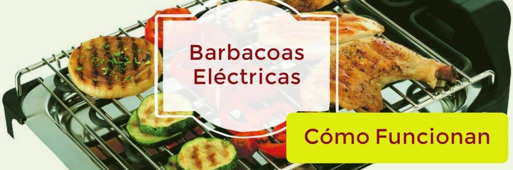 Barbacoa eléctrica... Compara y Come sano desde ya 1