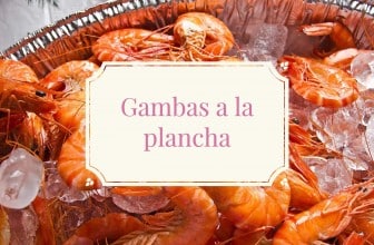 Gambas a la plancha, los trucos del chef